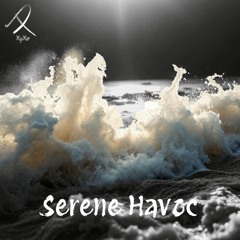 Serene Havoc