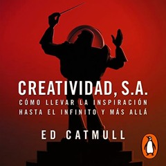 Creatividad, S.A. - Edwin Catmull, Javier Fernández de Castro Audiolibro en Español Descargar
