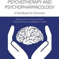 [PDF Download] Integrating Psychotherapy and Psychopharmacology: A Handbook for Clinicians (Clinical