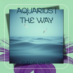 Aquarius | The Way