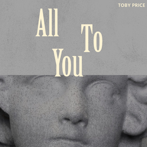 Toby Price - ALL TO YOU [FREE DL]