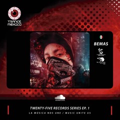 Bemas / Twenty-five Records Series Ep. 1 (Trance México)