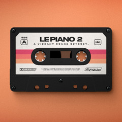 LE PIANO Vol 2. - Amapiano Mix