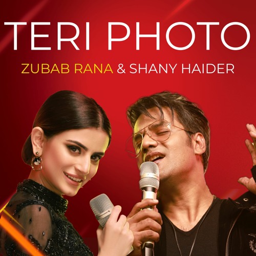 Teri Photo - Shany Haider ft Zubab Rana - Kashmir Beats