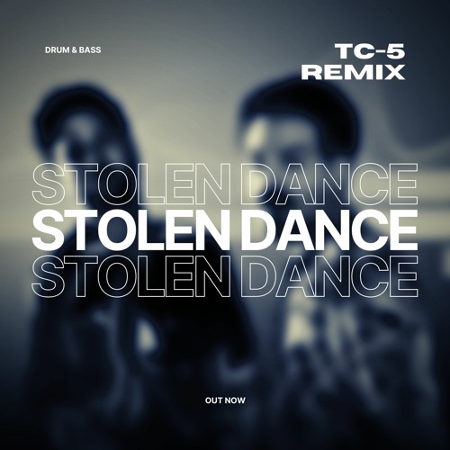 Milky Chance - Stolen Dance (Drum & Bass Remix)