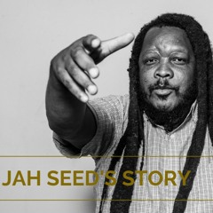 Jah Seed's Story: an i(m)bali stem