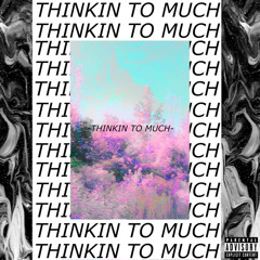 Jmomon “Thinkin Too Much” (prod. by dopelordmike)