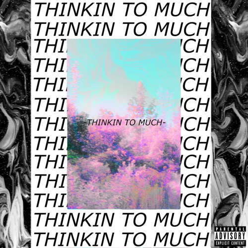 Jmomon “Thinkin Too Much” (prod. by dopelordmike)