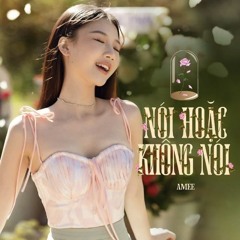 Nói Hoặc Không Nói