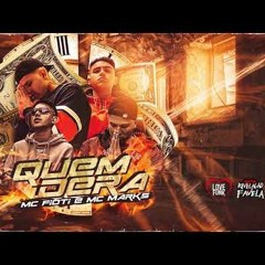 MC FIOTI E MC MARKS - QUEM DERA (Áudio Oficial) DJ GM