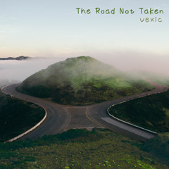 The Road Not Taken