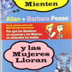 download EPUB 💞 Por Que Los Hombres Mienten Y Las Mujeres Lloran by  ALLAN BARBARA P