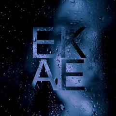 EKAE - One Night Only