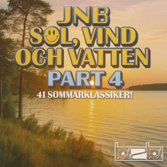 JNB - Sol, Vind & Vatten Part 4