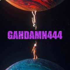 Gahdamn444