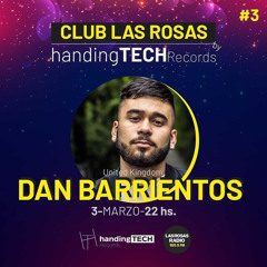 Radio Las Rosas podcast: Dan Barrientos [Handing Tech Records]