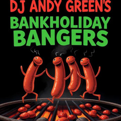 Bank holiday bangers