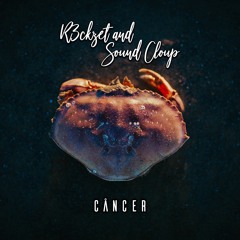 R3ckzet, Sound Cloup - Câncer (Extended Mix)