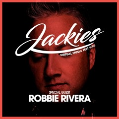 Jackies Virtual Music Fest #003 - Robbie Rivera