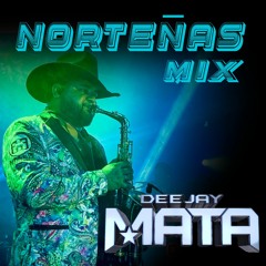 Norteñas Mix Junio 2023 - DJ Mata