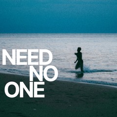 Need No One (Extended)