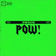 SWACQ - POW!
