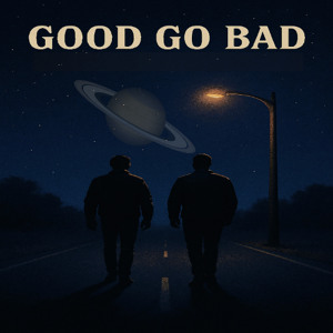 Good Go Bad (feat. Sean Kingston)