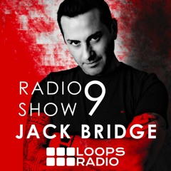 Jack Bridge - Percussive Music - Radio Show 9 - Loops Radio 31/12