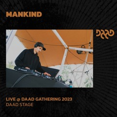 Mankind @ Daad Gathering 2023