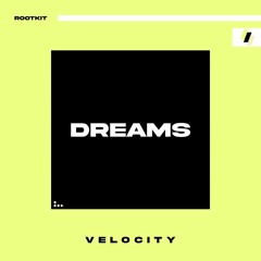 Rootkit - Dreams