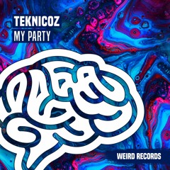 Teknicoz - My Party
