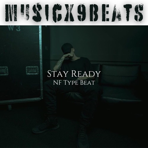 Stay Ready - [NF Type Beat]