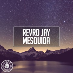Revro Jay - Mesquida