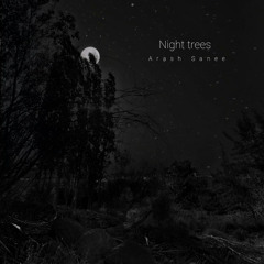 Night Trees