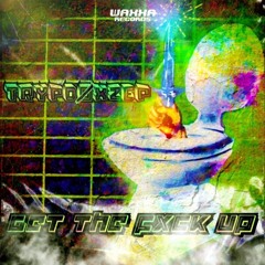PREMIERE: TRYPDO x ZEP - GET THE FXCK UP