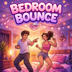 Bedroom Bounce V1
