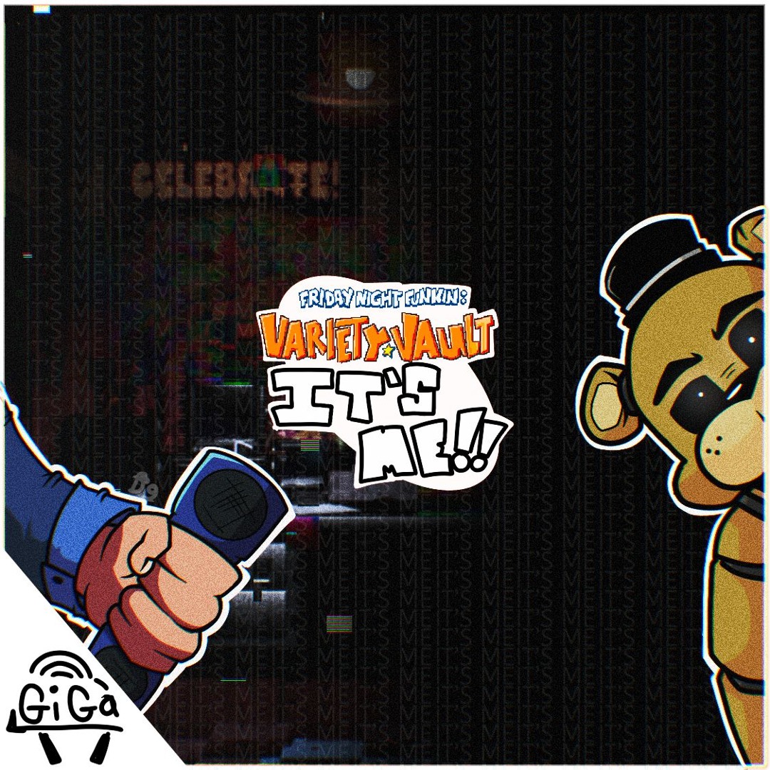 Stream ???/ IT'S ME - FNF VARIETY VAULT OST by giga | Listen online for ...