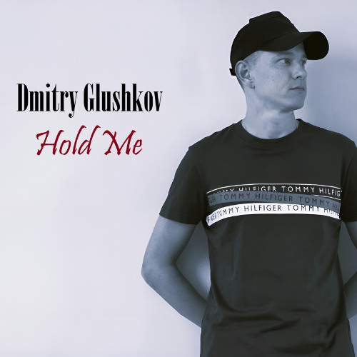Dmitry Glushkov - Hold Me