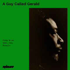 A Guy Called Gerald - 16 July 2021
