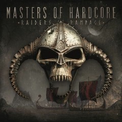 "Masters of Hardcore – Raiders of Rampage" 2016 mixed by D Mayor