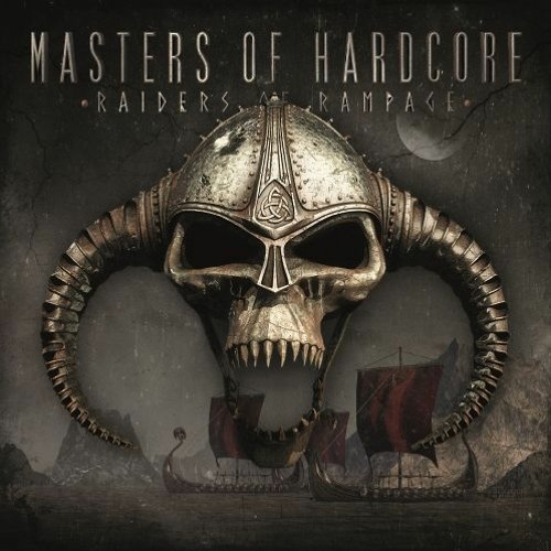 "Masters of Hardcore – Raiders of Rampage" 2016 mixed by D Mayor
