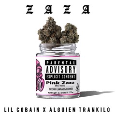 LIL COBAIN 666 - ZAZA [FT ALGUIEN TRANKILO ]
