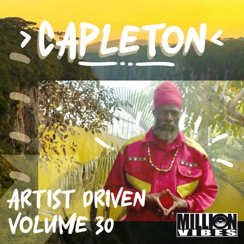 Artist Driven Vol. 30 - Capleton 'Inna Reggae Style'