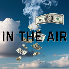 IN THE AIR - Antone Ft. Papidu