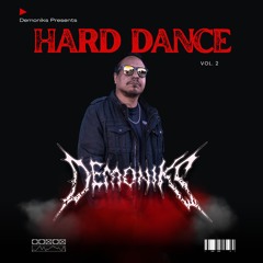 Demoniks Presents : Hard Dance Vol. 2