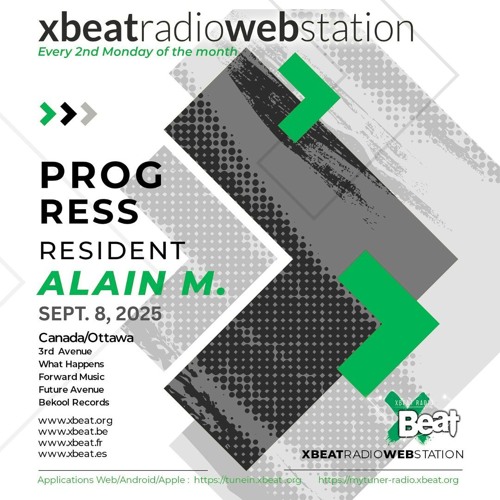Alain M. - Progress @ XBEAT Radio (2025-09-08)