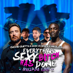 David Guetta, GENESI & Meduza - Everything Sexy Bitch Has Done (Mo27Da Edit)(SUPPORTED by TIGERLILY)