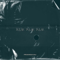 Ram Pam Pam - JRei, Mesita, Franco DJ (Remix)
