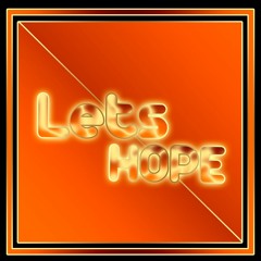 Lets Hope