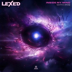 Lexed, Iriis - Inside My Mind